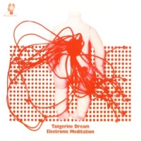 Tangerine Dream Electronic Meditation