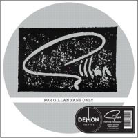 Gillan For Gillan Fans Only -picture Disc-