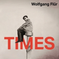 Flur, Wolfgang Times