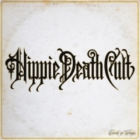 Hippie Death Cult Circle Of Days -coloured-