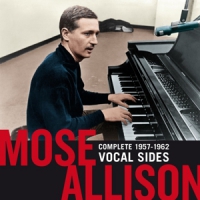 Allison, Mose Complete 1957-1962 Vocal Sides