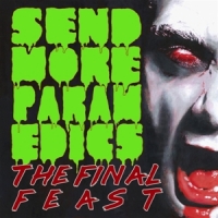 Final Feast, The Send More Paramedics