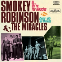 Smokey Robinson & The Miracles Hi, We're The Miracles + Cookin' With