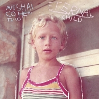 Cohen, Avishai Eternal Child