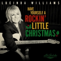 Williams, Lucinda Lu's Jukebox Vol.5 - Have Yourself A Rockin'..