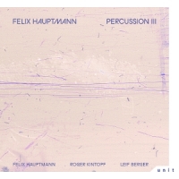 Hauptmann, Felix Percussion Iii