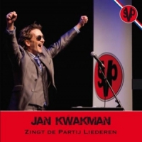 Jan Kwakman Zingt De Partij Liederen
