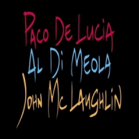 Paco De Lucia / Al Di Meola / John Mclaughlin Guitar Trio