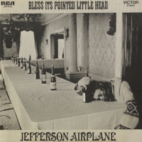 Jefferson Airplane Bless It's Pointed Little Head