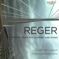 Reger, M. Complete Music For Clarinet & Piano