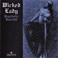 Wicked Lady Psychotic Overkill