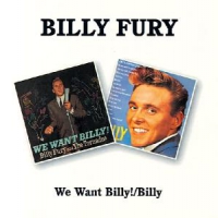 Fury, Billy We Want Billy/billy