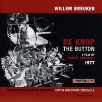 Breuker, Willem -kollekti De Knop/the Button
