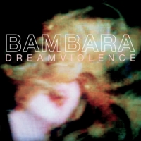 Bambara Dreamviolence