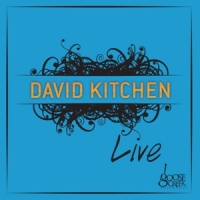 Kitchen Band, David Live At Goose Creek