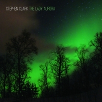 Clark, Stephen The Lady Aurora
