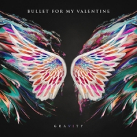 Bullet For My Valentine Gravity