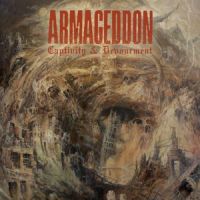 Armaggedon Captivity And Devourment