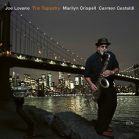 Lovano, Joe Trio Tapestry