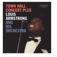 Armstrong, Louis & His Orchestra Town Hall Concert Plus