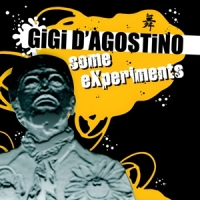 D'agostino, Gigi Some Experiments