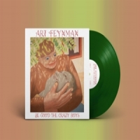 Feynman, Art Be Good The Crazy Boys (leaf Green)