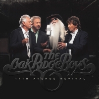 Oak Ridge Boys 17th Avenue Revival