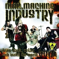 Man Machine Industry Lean Back Relax And Watch The World Burn