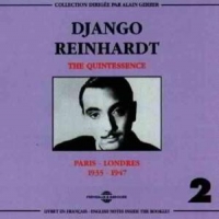 Reinhardt, Django The Quintessence Vol. 2  Paris-lond
