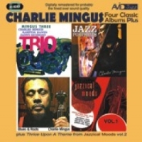 Mingus, Charles Four Classic Albums Plus