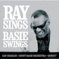 Charles, Ray & Count Basie Ray Sings Basie Swings
