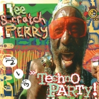 Perry, Lee Techno Party