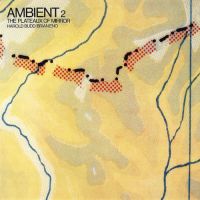 Budd, Harold / Brian Eno Ambient 2 / The Plateaux Of Mirror