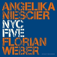 Niescier, Angelika Nyc Five