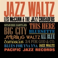 Les Mccann & The Jazz Crusaders Jazz Waltz