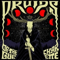 Druids Of The Gue Charette Talking To The Moon