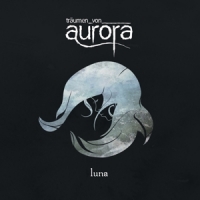 Traumen Von Aurora Luna