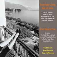 Fred Hersch Trio Everybody S Song But My Own