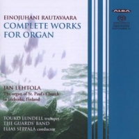 Rautavaara, E. Complete Works For Organ
