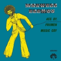 Elemuo, Maxwell Maxwell Elemuo Acc. By Friimen Music Coy