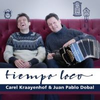 Kraayenhof, Carel & Juan Pablo Dobal Tiempo Loco