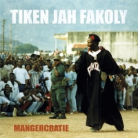 Tiken Jah Fakoly Mangecratie