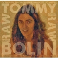 Tommy Bolin Captured Raw  The Infamous Glen Hol