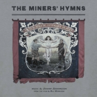 Johannsson, Johann The Miners' Hymns