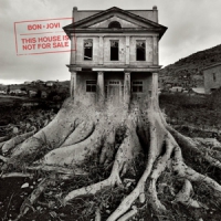 Bon Jovi This House Is Not For Sale -deluxe-