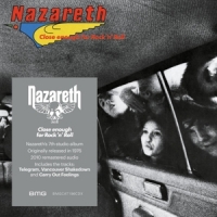 Nazareth Close Enough For Rock  N  Roll