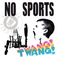 No Sports Twang