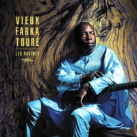 Toure, Vieux Farka Les Racines