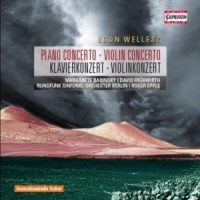 Wellesz, E. Piano Concerto/violin Concerto Op.84