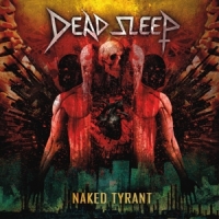 Dead Sleep Naked Tyrant -coloured-